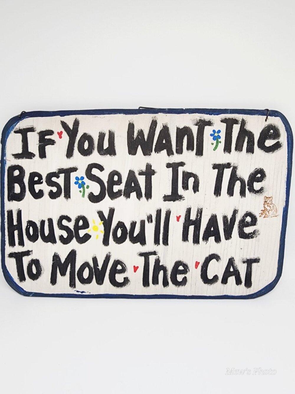Vintage - Wooded Hanging Wall "IF You WanT The BesT SeAt In The House You'll...